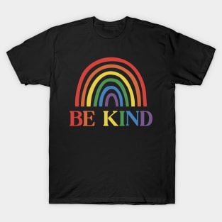 Be Kind - LGBTQ Rainbow Gay Pride Month T-Shirt